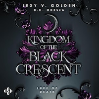 Kingdom of the Black Crescent 2: Lure of Death