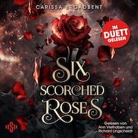 Six Scorched Roses (Crowns of Nyaxia)