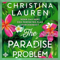 The Paradise Problem – Wenn das Herz den perfekten Plan durchkreuzt