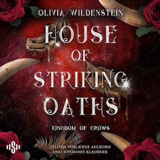 Kingdom of Crows 3: House of Striking Oaths als Hörbuch