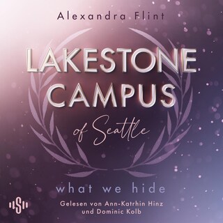 Lakestone Campus 3: What We Hide als Hörbuch