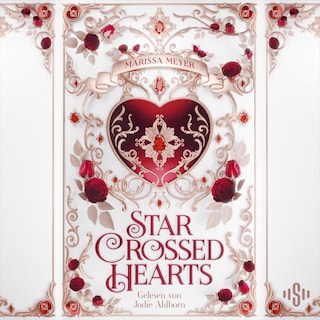 Star-Crossed Hearts als Hörbuch