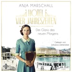 Hotel Vier Jahreszeiten – Der Glanz des neuen Morgens (Das Vier Jahreszeiten 2)