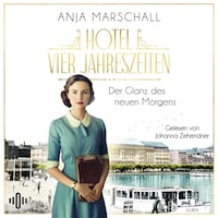 Hotel Vier Jahreszeiten – Der Glanz des neuen Morgens (Das Vier Jahreszeiten 2)