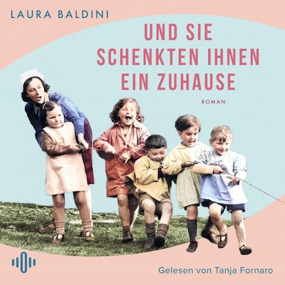 Cover von Und sie schenkten ihnen ein Zuhause