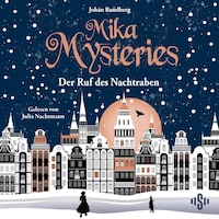 Mika Mysteries 1: Der Ruf des Nachtraben