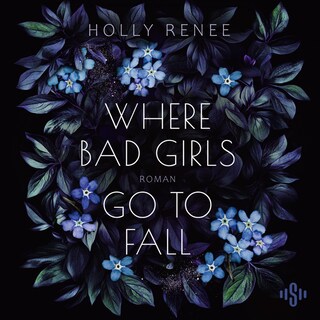 Where Bad Girls Go To Fall (Good Girls 2) als Hörbuch