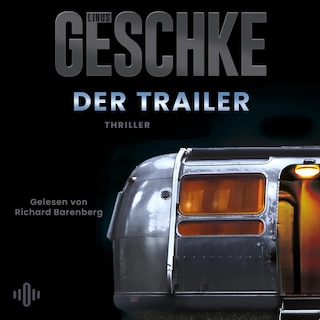 Der Trailer (Donkerbloem 1) als Hörbuch