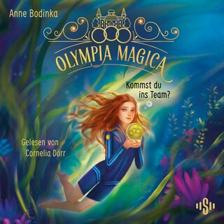 Olympia Magica 1: Kommst du ins Team? als Hörbuch
