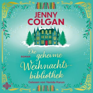 Die geheime Weihnachtsbibliothek (Happy-Ever-After-Reihe 6) als Hörbuch