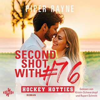 Second Shot With #76 (Hockey Hotties 5) als Hörbuch