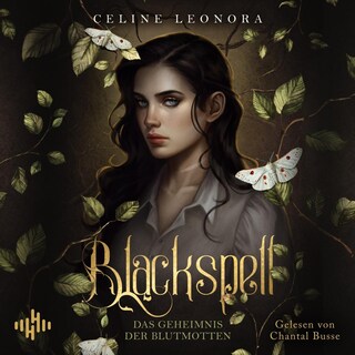Blackspell (Das Geheimnis der Blutmotten 1) als Hörbuch