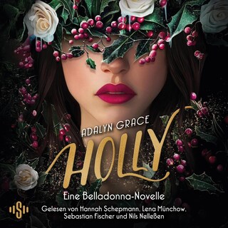 Holly – Eine Belladonna-Novelle (Belladonna 4) als Hörbuch