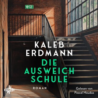 Die Ausweichschule als Hörbuch