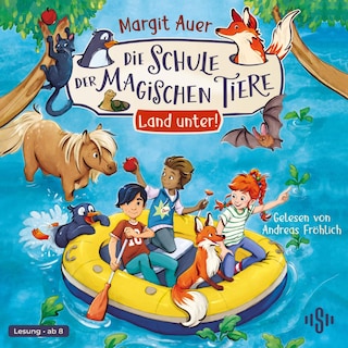 Die Schule der magischen Tiere 16: Land unter! als Hörbuch