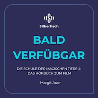 Die Schule der magischen Tiere 4: Das Hörbuch zum Film