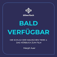 Die Schule der magischen Tiere 4: Das Hörbuch zum Film
