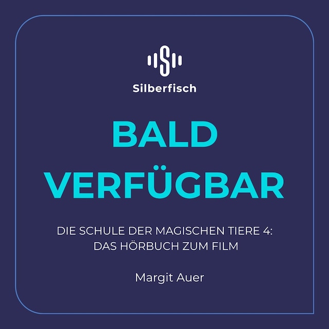 Book cover for Die Schule der magischen Tiere 4: Das Hörbuch zum Film