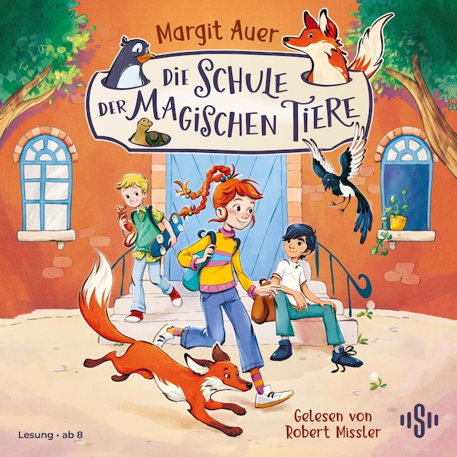 Book cover for Die Schule der magischen Tiere 1: Die Schule der magischen Tiere