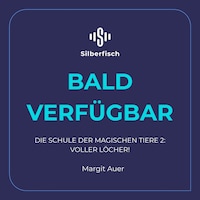Die Schule der magischen Tiere 2: Voller Löcher!