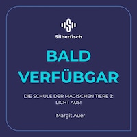Die Schule der magischen Tiere 3: Licht aus!