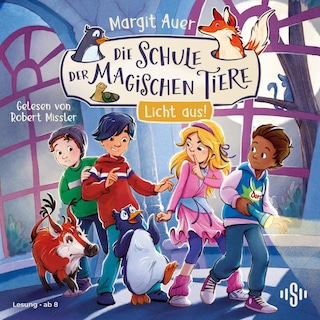 Die Schule der magischen Tiere 3: Licht aus! als Hörbuch