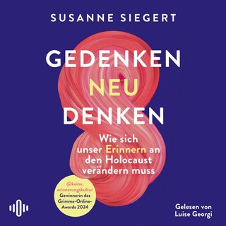 Gedenken neu denken als Hörbuch