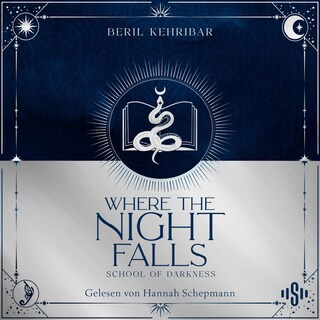 Where the Night Falls (School of Darkness 1) als Hörbuch