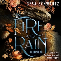 In Fire and Rain – Feuerherz (In Fire and Rain 2)