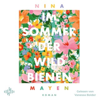 Im Sommer der Wildbienen als Hörbuch