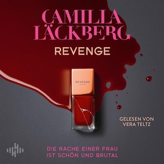 Revenge. Die Rache einer Frau ist schön und brutal (Golden Cage 3) als Hörbuch