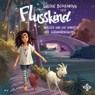Flusskind 5: Millilu und die Nacht der Glühwürmchen als Hörbuch