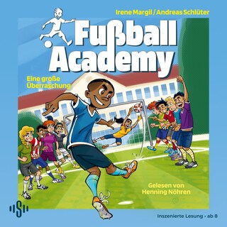 Fußball Academy 3: Eine große Überraschung als Hörbuch