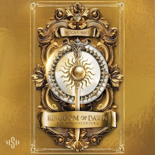 Kingdom of Dawn – Die Prophezeiung als Hörbuch