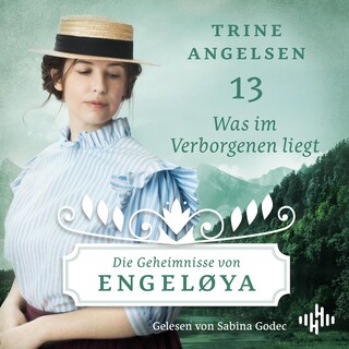 Was im Verborgenen liegt (Die Geheimnisse von Engeløya 13) als Hörbuch
