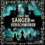 Stadt der Magier 2: Stadt der Sänger und Verschwörer