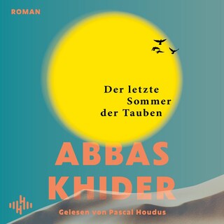 Der letzte Sommer der Tauben als Hörbuch