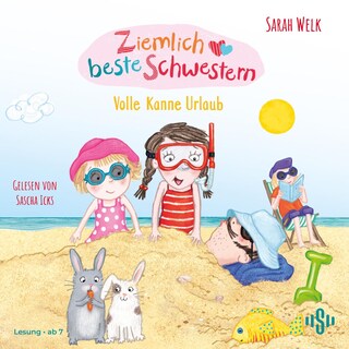 Ziemlich beste Schwestern 4: Volle Kanne Urlaub als Hörbuch