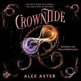 Lightlark 4: Crowntide als Hörbuch