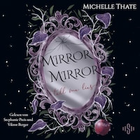 Mirror, Mirror, Tell me Lies