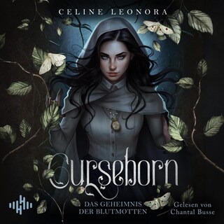 Curseborn (Das Geheimnis der Blutmotten 2) als Hörbuch