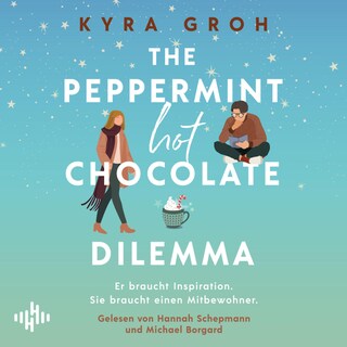 The Peppermint Hot Chocolate Dilemma (Lower Whilby 3) als Hörbuch