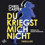Du kriegst mich nicht