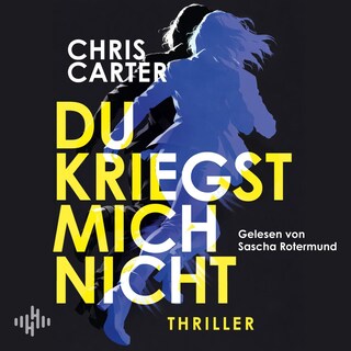 Du kriegst mich nicht als Hörbuch