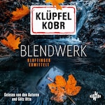 Blendwerk (Ein Kluftinger-Krimi 14)