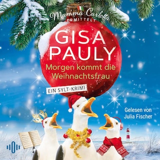Morgen kommt die Weihnachtsfrau (Mamma Carlotta  21) als Hörbuch