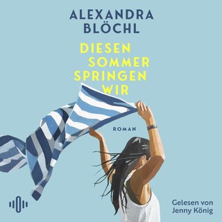 Diesen Sommer springen wir als Hörbuch