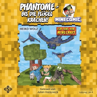 Phantome – bis die Flügel krachen! Für Fans von Minecraft als Hörbuch