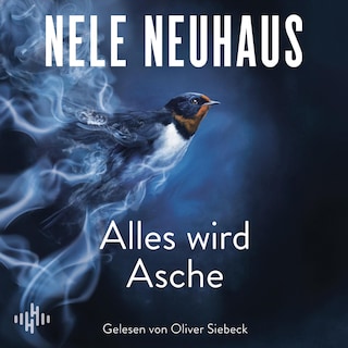 Alles wird Asche  (Ein Bodenstein-Kirchhoff-Krimi 12) als Hörbuch