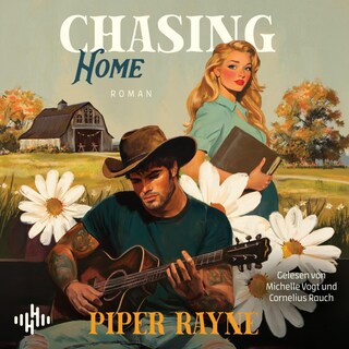 Chasing Home (Plain Daisy Ranch 6) als Hörbuch